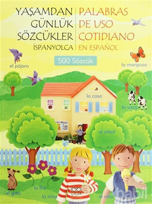 Picture of Yaşamdan Günlük Sözcükler İspanyolca / Palabras De Uso Cotidiano En Espanol (500 Sözcük)