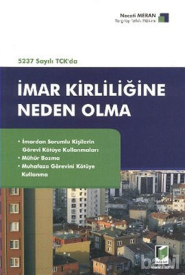 Picture of 5237 Sayılı TCK’da İmar Kirliliğine Neden Olma