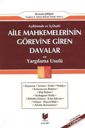 Picture of Aile Mahkemelerinin Görevine Giren Davalar ve Yargılama Usulü