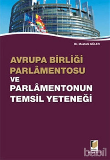 Picture of Avrupa Birliği Parlamentosu ve Parlamentonun Temsil Yeteneği