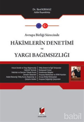 Picture of Avrupa Birliği Sürecinde Hakimlerin Denetimi ve Yargı Bağımsızlığı