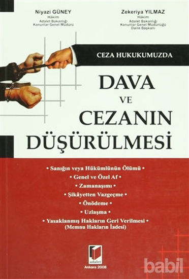 Picture of Ceza Hukukumuzda Dava ve Cezanın Düşürülmesi