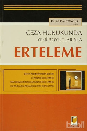 Picture of Ceza Hukukunda Yeni Boyutlarıyla Erteleme