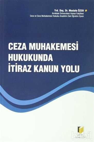 Picture of Ceza Muhakemesi Hukukunda İtiraz Kanun Yolu