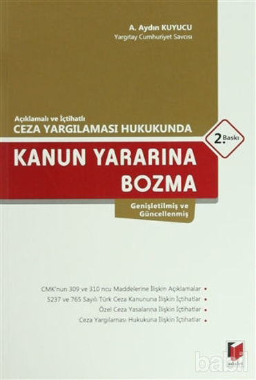 Picture of Ceza Yargılaması Hukukunda Kanun Yararına Bozma