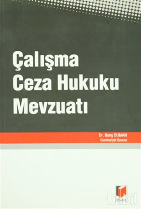 Picture of Çalışma Ceza Hukuku Mevzuatı