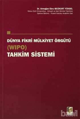 Picture of Dünya Fikri Mülkiyet Örgütü (WIPO) Tahkim Sistemi