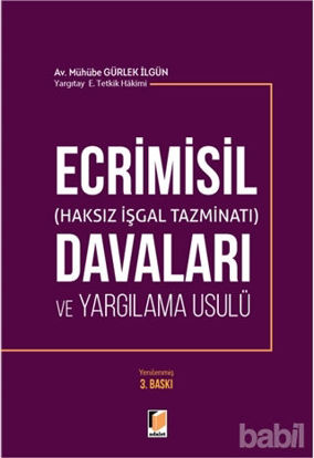 Picture of Ecrimisil (Haksız İşgal Tazminatı) Davaları ve Yargılama Usulü
