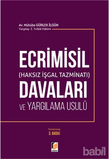Picture of Ecrimisil (Haksız İşgal Tazminatı) Davaları ve Yargılama Usulü