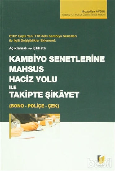 Picture of Kambiyo Senetlerine Mahsus Haciz Yolu ile Takipte Şikayet (Bono - Poliçe - Çek)