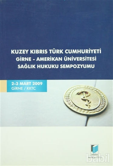 Picture of Kuzey Kıbrıs Türk Cumhuriyeti Girne - Amerikan Üniversitesi Sağlık Hukuku Sempozyumu
