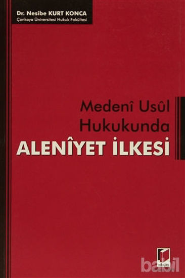 Picture of Medeni Usul Hukukunda Aleniyet İlkesi
