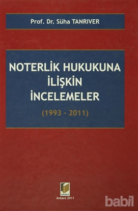 Picture of Noterlik Hukukuna İlişkin İncelemeler (1993 - 2011)