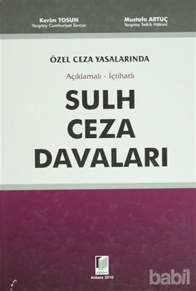 Picture of Açıklamalı - İçtihatlı Sulh Ceza Davaları