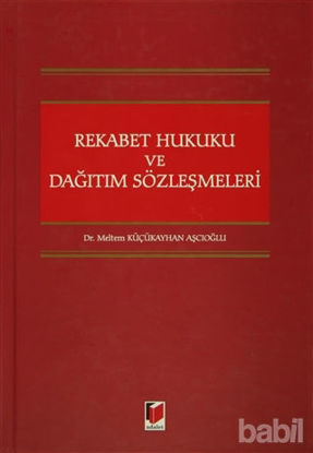 Picture of Rekabet Hukuku ve Dağıtım Sözleşmeleri
