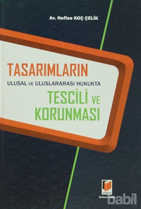 Picture of Tasarımların Ulusal ve Uluslararası Hukukta Tescili ve Korunması