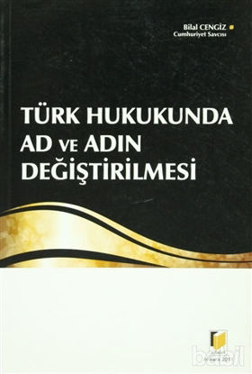 Picture of Türk Hukukunda Ad ve Adın Değiştirilmesi