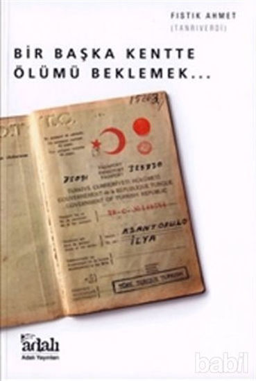 Picture of Bir Başka Kentte Ölümü Beklemek