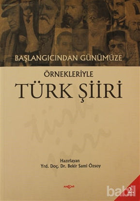 Picture of Başlangıcından Günümüze Örnekleriyle Türk Şiiri