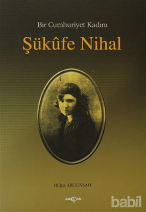 Picture of Bir Cumhuriyet Kadını Şükufe Nihal