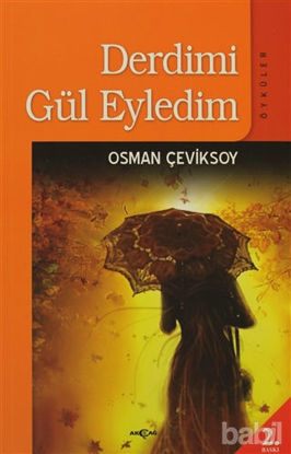 Picture of Derdimi Gül Eyledim