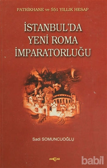 Picture of İstanbul’da Yeni Roma İmparatorluğu
