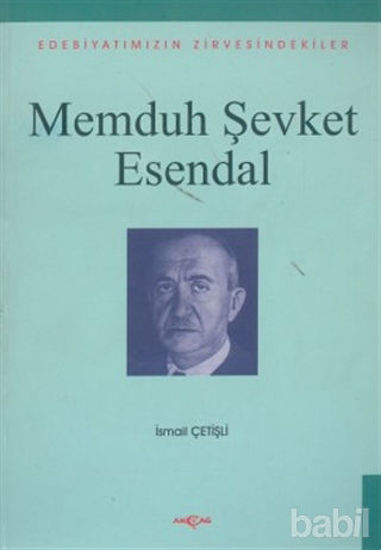 Picture of Memduh Şevket Esendal Edebiyatımızın Zirvesindekiler