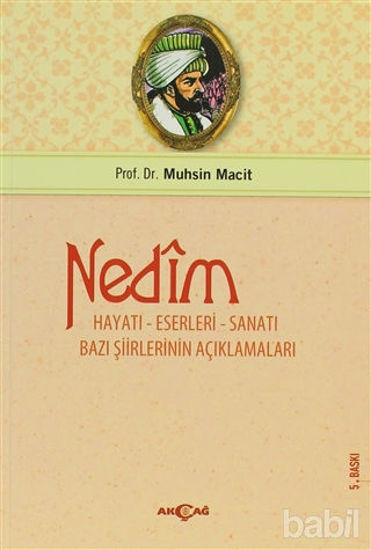 Picture of Nedim Hayatı -  Eserleri - Sanatı