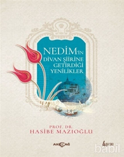 Picture of Nedim’in Divan Şiirine Getirdiği Yenilikler
