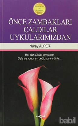 Picture of Önce Zambakları Çaldılar Uykularımızdan