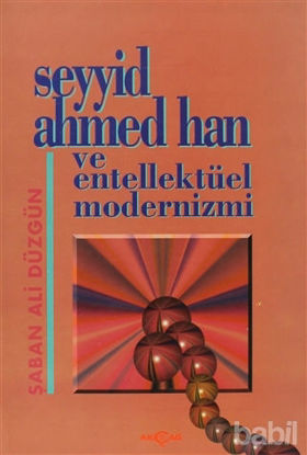 Picture of Seyyid Ahmed Han ve Entellektüel Modernizmi
