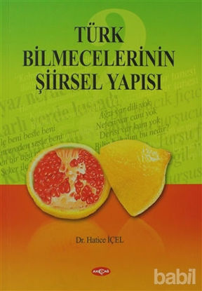 Picture of Türk Bilmecelerinin Şiirsel Yapısı