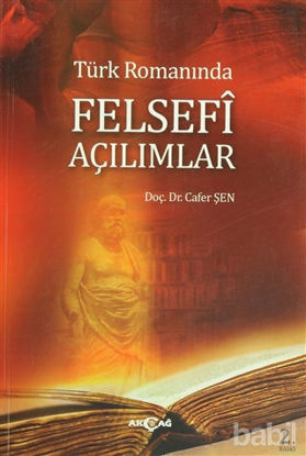 Picture of Türk Romanında Felsefi Açılımlar