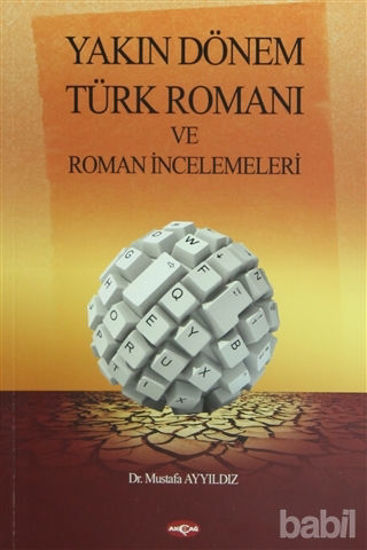 Picture of Yakın Dönem Türk Romanı ve Roman İncelemeleri