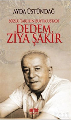 Picture of Sözlü Tarihin Büyük Üstadı Dedem Ziya Şakir