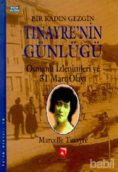 Picture of Bir Kadın Gezgin Tinayre’nin Günlüğü