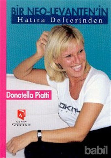 Picture of Bir Neo-Levanten’in Hatıra Defterinden