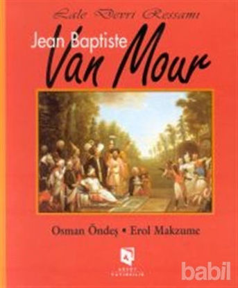 Picture of Lale Devri Ressamı Jean Baptiste Van Mour