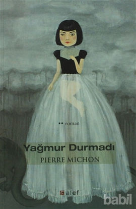 Picture of Yağmur Durmadı