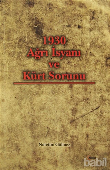 Picture of 1930 Ağrı İsyanı ve Kürt Sorunu