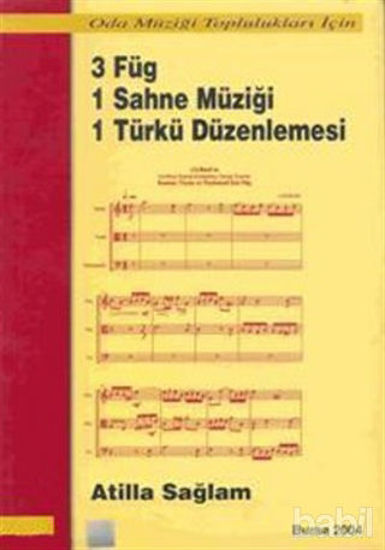 Picture of 3 Füg 1 Sahne Müziği 1 Türkü Düzenlemesi