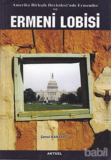 Picture of Amerika Birleşik Devletleri’nde Ermeniler ve Ermeni Lobisi