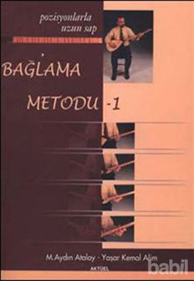 Picture of Bağlama Metodu - 1 : Pozisyonlarla Uzun Sap