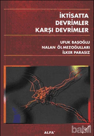Picture of İktisatta Devrimler Karşı Devrimler