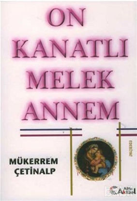 Picture of On Kanatlı Melek Annem