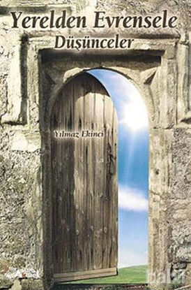 Picture of Yerelden Evrensele Düşünceler