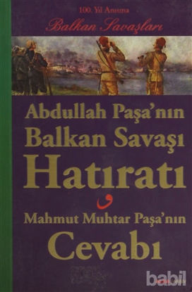 Picture of Abdullah Paşa’nın Balkan Savaşı Hatıratı