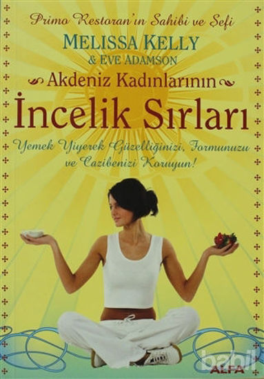 Picture of Akdeniz Kadınlarının İncelik Sırları