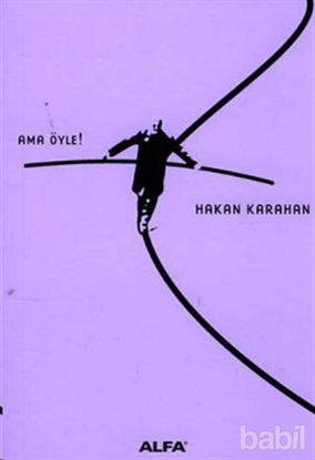 Picture of Ama Öyle!