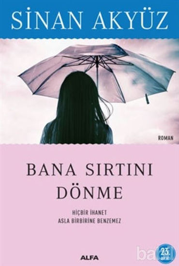 Picture of Bana Sırtını Dönme